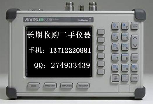 求购S332D、S332D、S332D天馈线测试仪13712220881