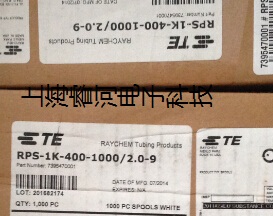 TE/RAYCHEM RPS-1K-1-400/2.0-9 大量现货 瑞侃标识套