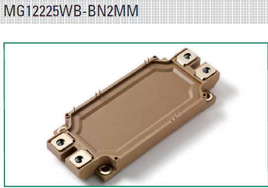 MG12225WB-BN2MM 系列 - 1200V 225A IGBT模块
